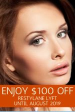 Enjoy $100 Off Restylane Lyft with Dr. Zoran!