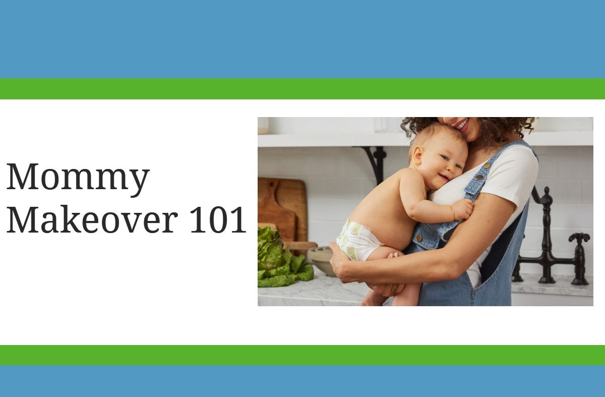 Mommy Makeover