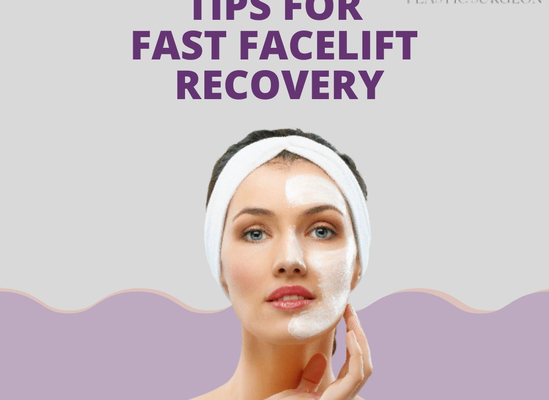 Tips for Fast Facelift Recovery